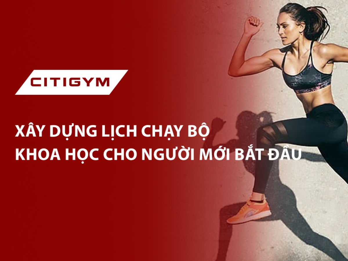 Xây dựng lịch chạy bộ khoa học cho ngườI mớI bắt đầu