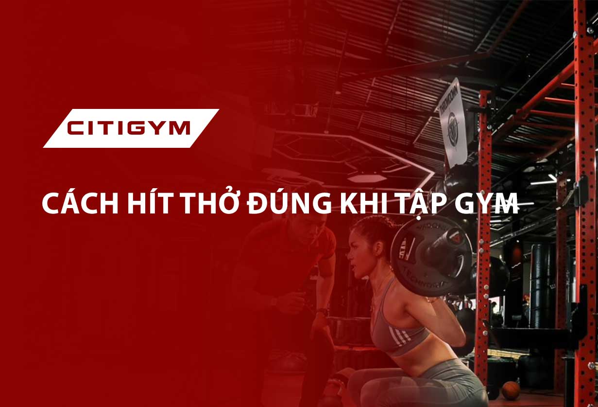 Cách hít thở đúng khi tập GYM