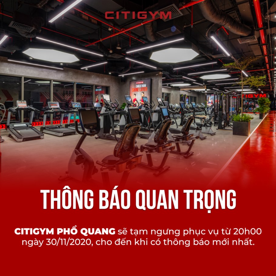 CITIGYM Phổ Quang tạm ngưng hoạt động từ ngày 30.11.2020