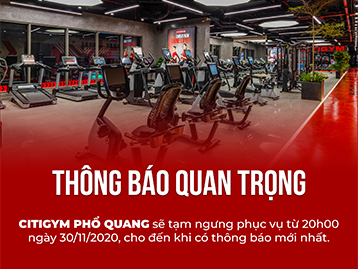 CITIGYM Phổ Quang tạm ngưng hoạt động từ ngày 30.11.2020